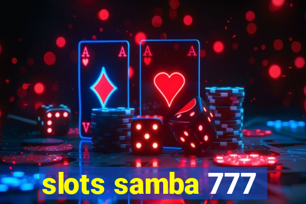 slots samba 777